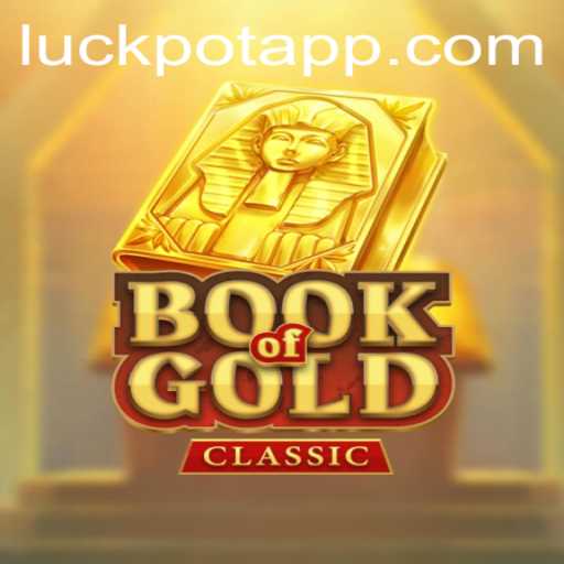 Exploring the Intriguing World of BookOfGoldClassic and the Role of Luckpot